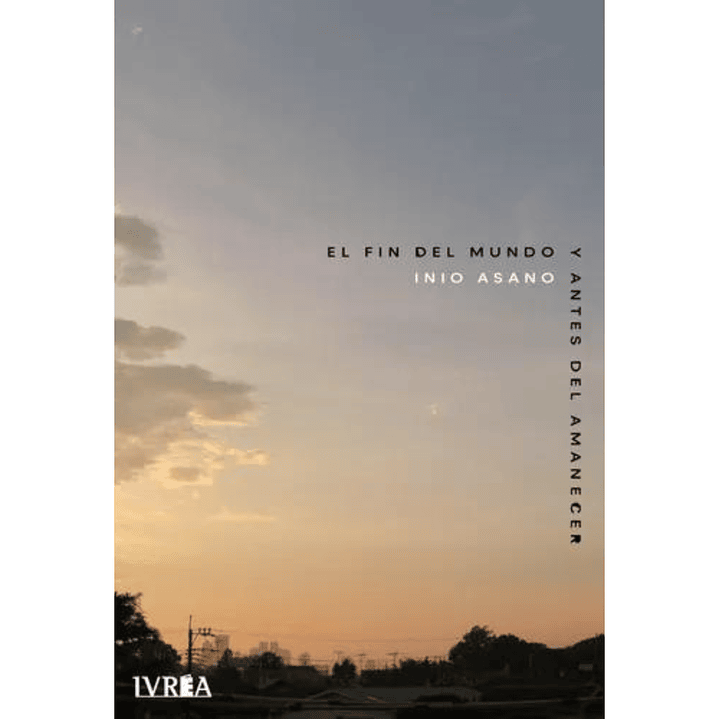 El Fin Del Mundo Y Antes Del Amanecer - Inio Asano 1