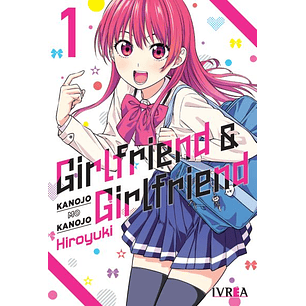 Manga Girlfriend & Girlfriend - Tomo 01 - Ivrea Argentina