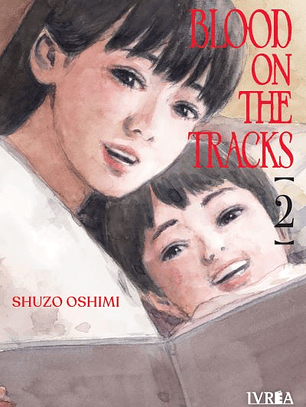 Blood on the Tracks ~ 02