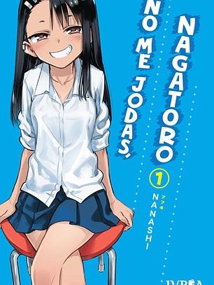 No me jodas Nagatoro ~ 01