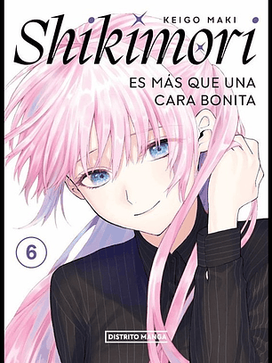 Shikimori es mas que una cara bonita ~ 06 [Distrito Manga]