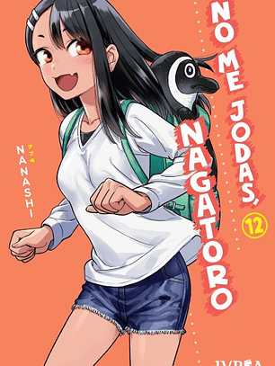 No me Jodas Nagatoro ~ 12