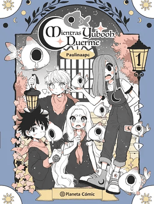 Mientras Yubooh Duerme ~ 01 [Planeta Comic]