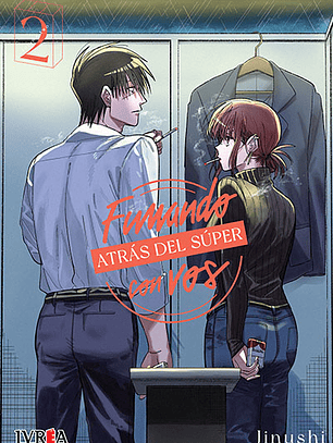 Fumando atrás del súper con vos ~ 02 [Ivrea Argentina]