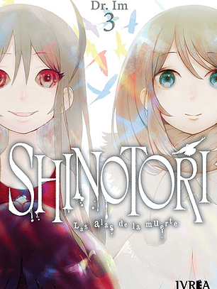 Shinotori: Las alas de la muerte ~ 03 [Ivrea Argentina]