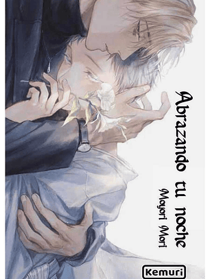 Abrazando tu noche [[Kemuri]