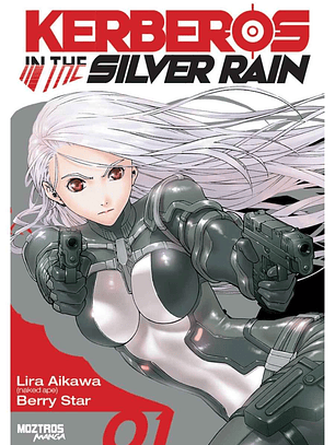 Kerberos in the silver rain ~ 01 [Moztros]