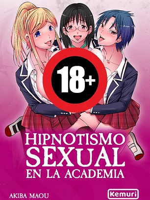 Hipnotismo sexual en la academia [Ediciones Kemuri]