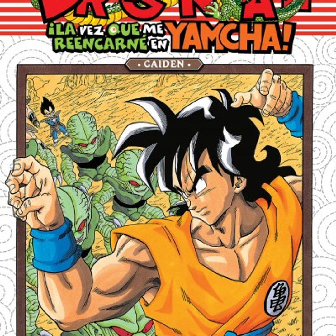 ¡La vez que reencarne en Yamcha! [Ivrea Argentina] 1