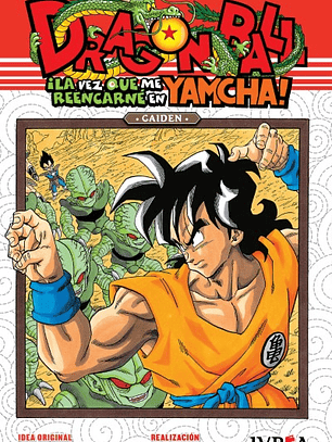 ¡La vez que reencarne en Yamcha! [Ivrea Argentina]