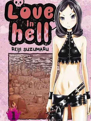Love in Hell ~ 01 [Pop Fiction]