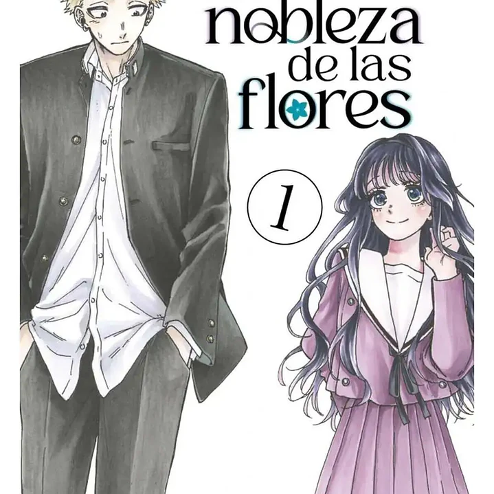 La nobleza de las flores ~ 01 [Distrito Manga] 1