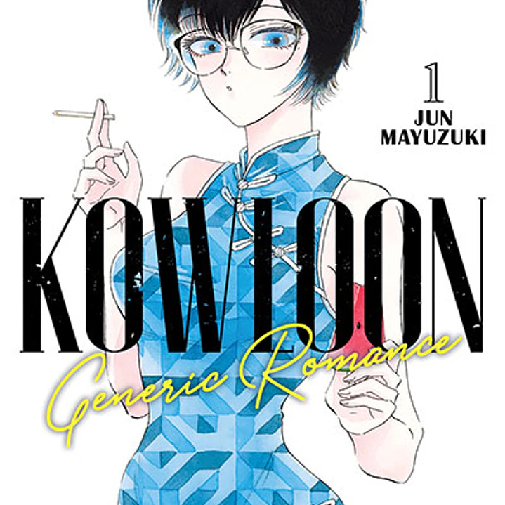 Kowloon generic romance ~ 01 [Ivrea Argentina] 1