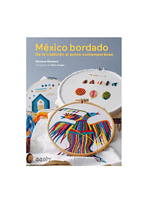 México bordado: de la tradición al punto contemporáneo