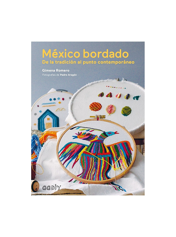 México bordado: de la tradición al punto contemporáneo