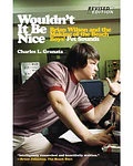 Wouldn't It Be Nice: Brian Wilson and the Making of the Beach Boys' Pet Sounds