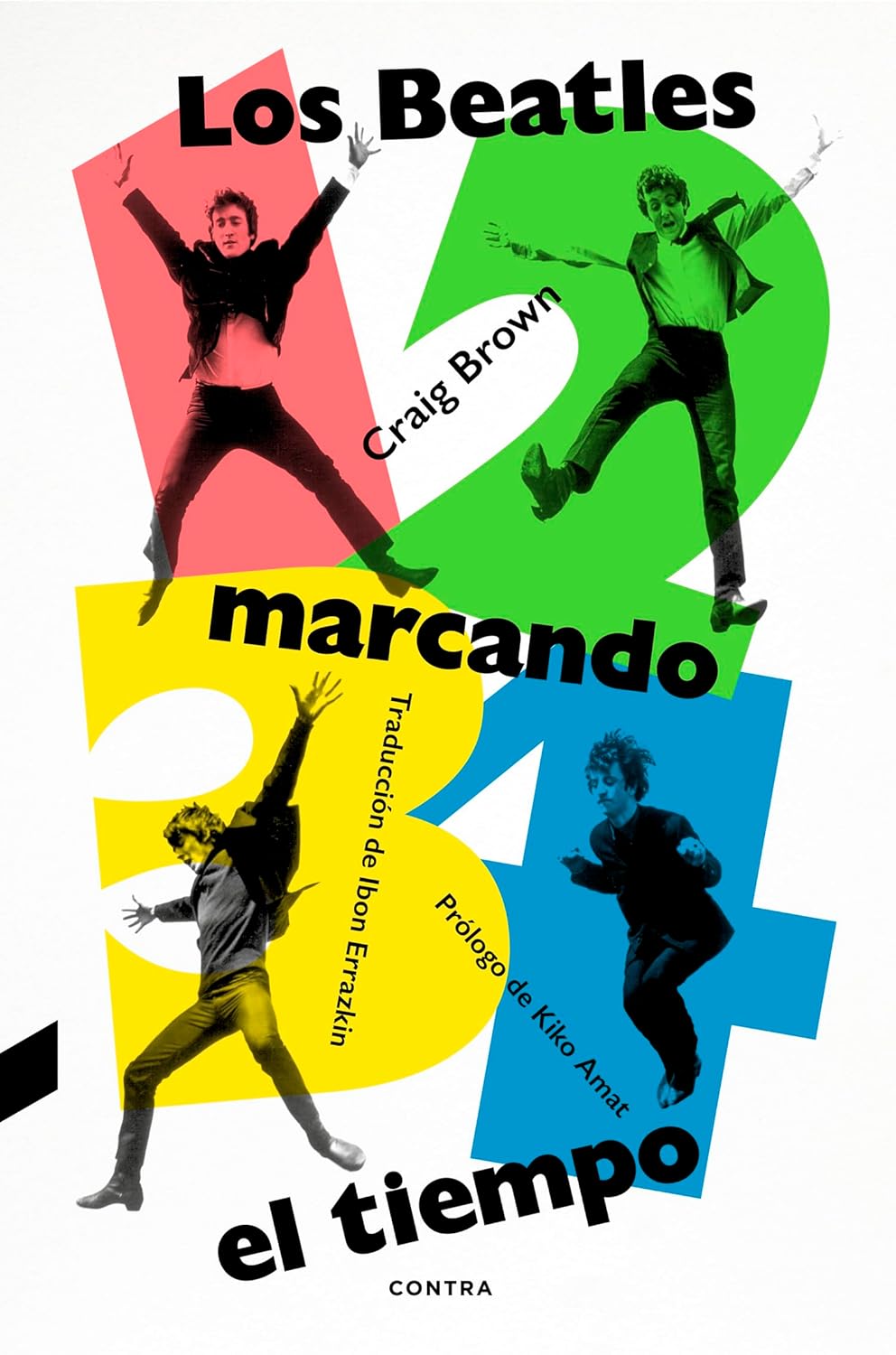 1, 2, 3, 4: Los Beatles marcando el tiempo, de Craig Brown