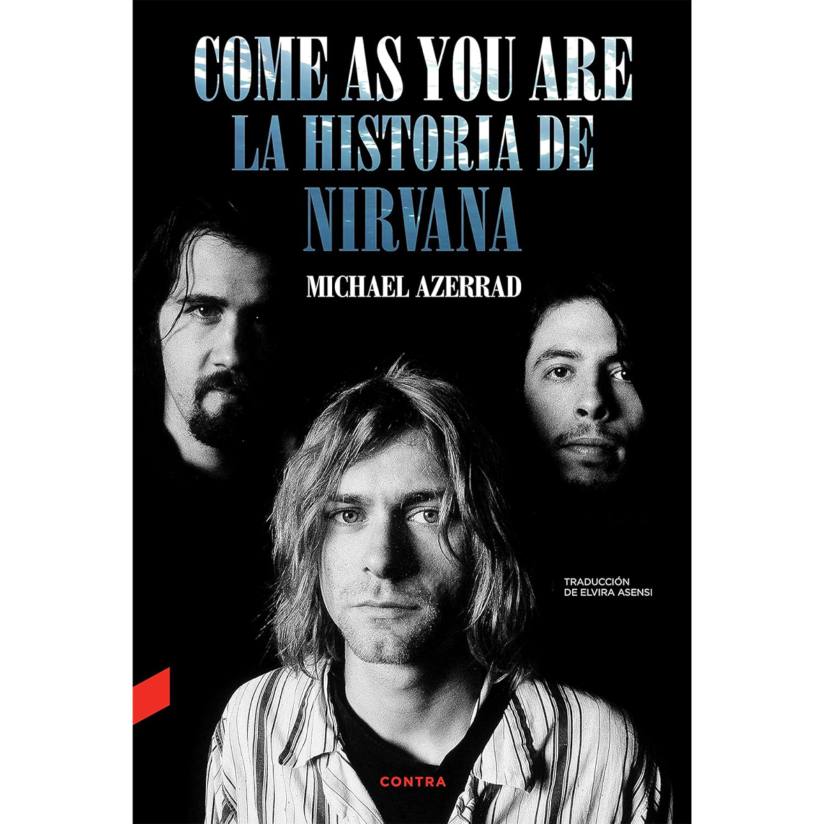 Come As You Are: la historia de Nirvana