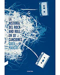 La historia del rock and roll en 10 canciones