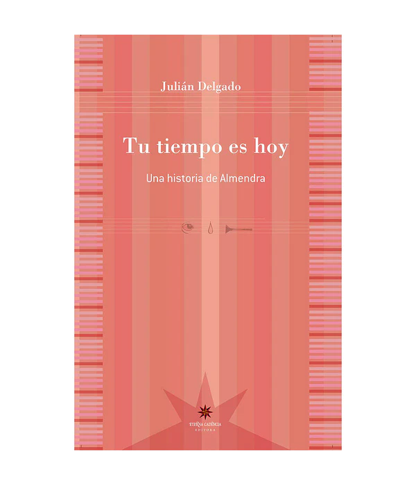 Tu tiempo es hoy. Una historia de Almendra