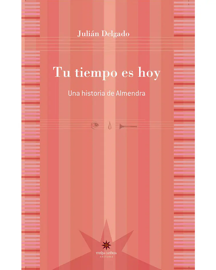 Tu tiempo es hoy. Una historia de Almendra