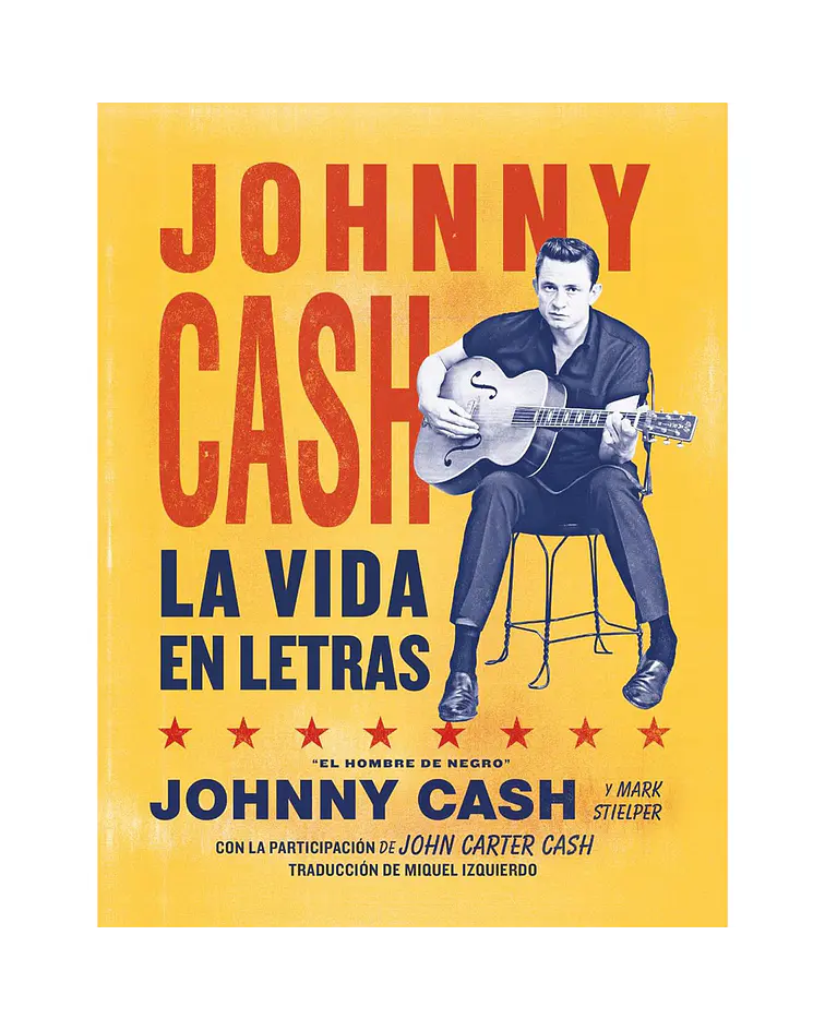 Johnny Cash. La vida en letras