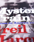 Mystery Train. Imágenes de América en la música rock & roll