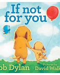 If not for you