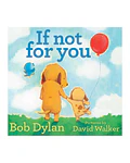 If not for you