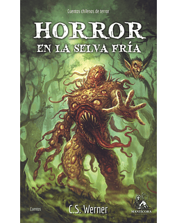 HORROR EN LA SELVA FRÍA