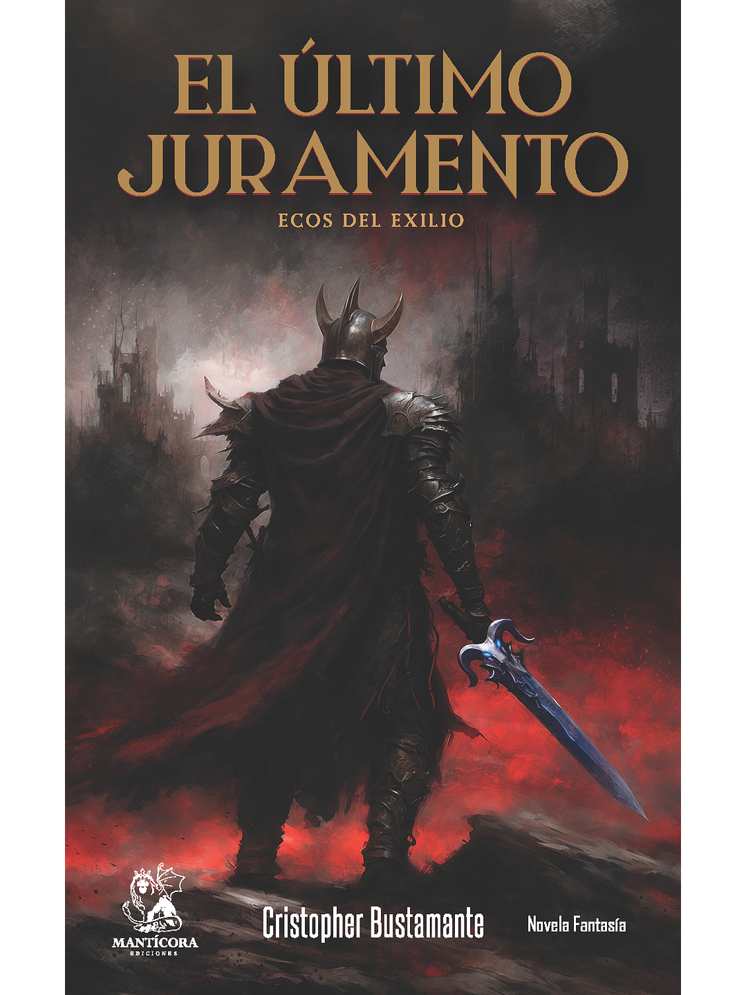 El último juramento: Ecos del exilio 1