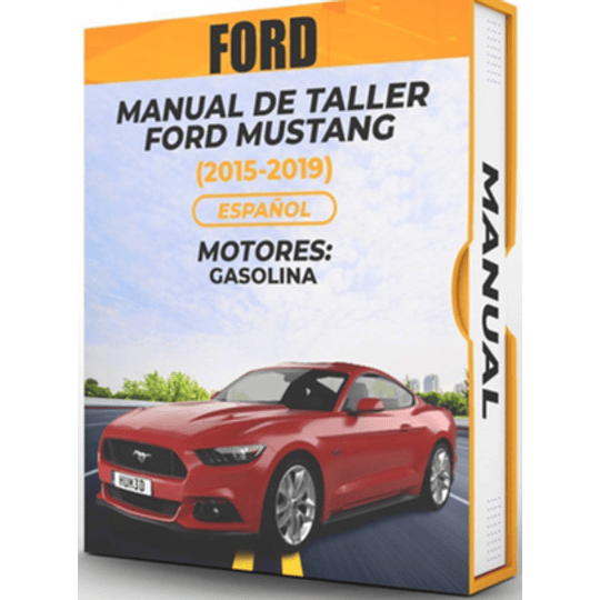 Manual de Taller Ford Mustang (2015, 2016, 2017, 2018, 2019) Español