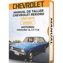 Manual de Taller Chevrolet Rekord (1967, 1968, 1969, 1970, 1971) GASOLINA 1.5, 1.7 y 1.9 Español***