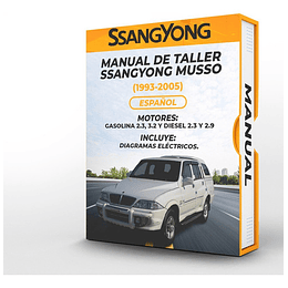 Manual de Taller Ssangyong Musso (1993, 1994, 1995,  1996, 1997, 1998, 1999, 2000, 2001, 2002, 2003, 2004, 2005) GASOLINA 2.3, 3.2 Y DIESEL 2.3, 2.9 Español