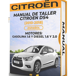 Manual de Taller Citroen Ds4 (2010, 2011, 2012, 2013, 2014, 2015, 2016, 2017, 2018)GASOLINA 1.6 Y DIESEL 1.6 Y 2.0 Español