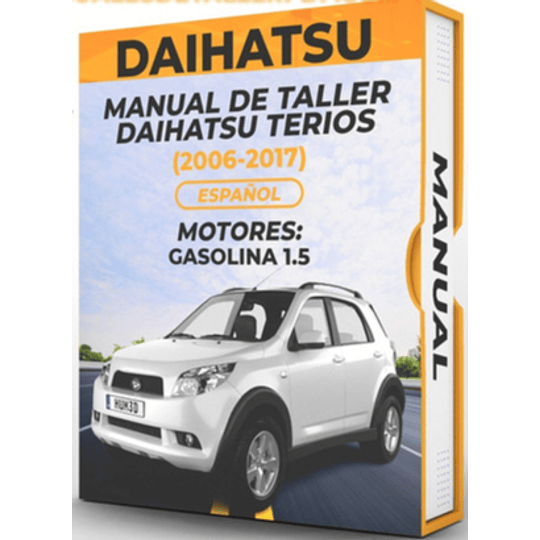 Manual de Taller Daihatsu Terios (2006, 2007, 2008, 2009, 2010, 2011, 2012, 2013, 2014, 2015, 2016, 2017) Español