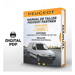 Manual de Taller Peugeot Partner (2004, 2005, 2006, 2007, 2008, 2009, 2010, 2011, 2012)GASOLINA 1.1  1.4 Y DIESEL 1.6, 1.9 2.0 Español