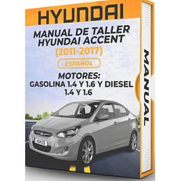 Manual de Taller Hyundai Accent (2011, 2012, 2013, 2014, 2015, 2016, 2017) Español