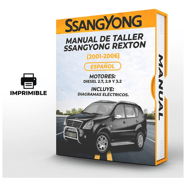 Manual de Taller Ssangyong Rexton (2001, 2002, 2003, 2004, 2005, 2006)DIESEL 2.7, 2.9 y 3.2 Español