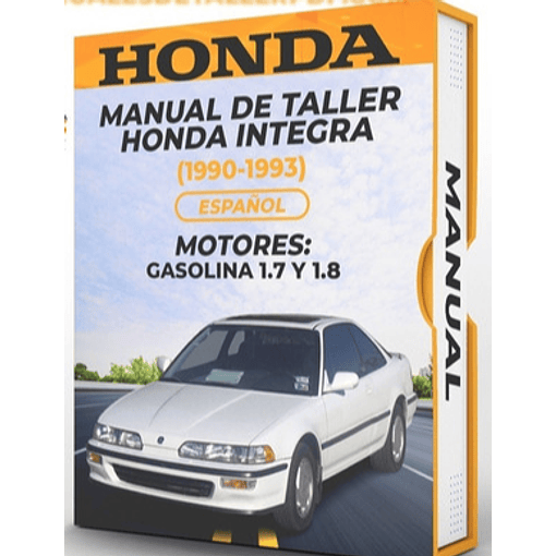 Manual de Taller Honda Integra (1990-1993) Español