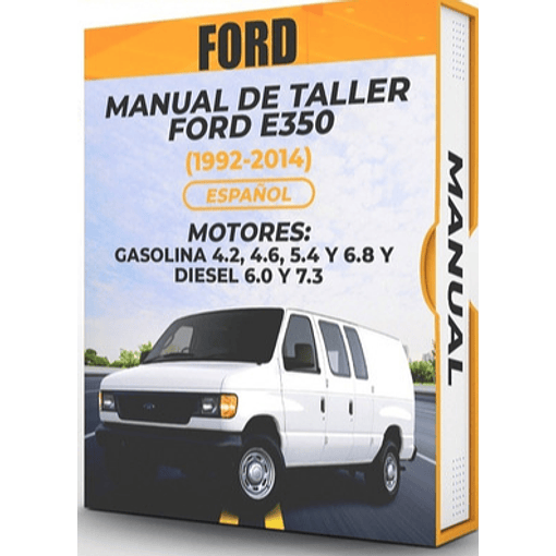 Manual de Taller Ford E350 (1992-2014) Español