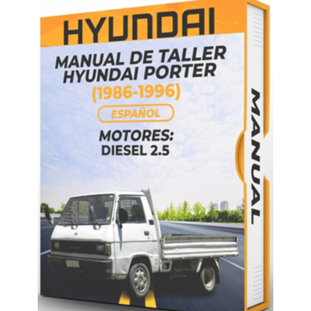 Manual De Taller Hyundai Porter (1986-1996) Español