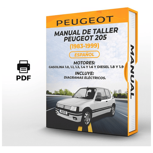 Manual de Taller Peugeot 205 ( 1983, 1984, 1985, 1986,  1987, 1988, 1989, 1990, 1991, 1992, 1993, 1994, 1995, 1996, 1997, 1998)  GASOLINA 1.0, 1.1, 1.3, 1.4 1.6 DIESEL 1.8 1.9 Español