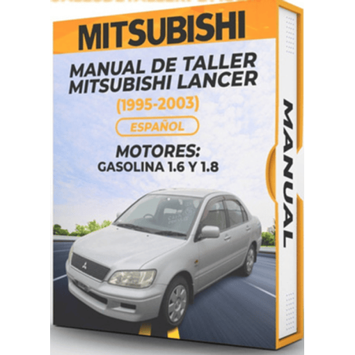 Manual de Taller Mitsubishi Lancer ( 1995,  1996, 1997, 1998, 1999, 2000, 2001, 2002, 2003) Español