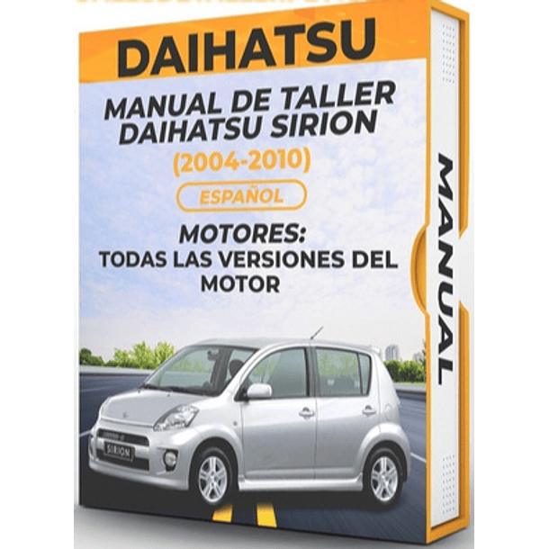 Manual de Taller Daihatsu Sirion (2004, 2005, 2006, 2007, 2008, 2009, 2010) Español