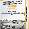 Manual de Taller Chevrolet Malibu ( 1973, 1974, 1975, 1976, 1977, 1978, 1979, 1980, 1981, 1982, 198)GASOLINA 3.8, 4.1, 4.3, 5.0, 5.7, 6.6 y 7.4 Español 1