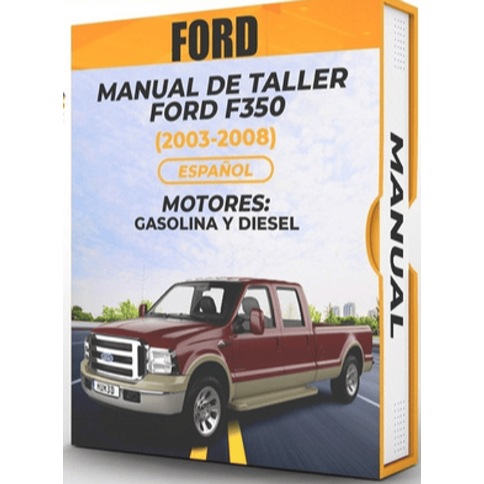 Manual de Taller Ford F350 (2003-2008) Español