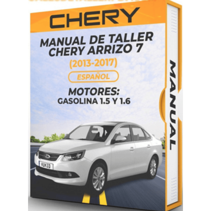 Manual de Taller Chery Arrizo 7 (2013, 2014, 2015, 2016, 2017) Español