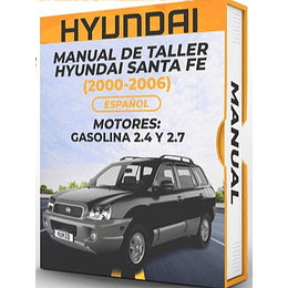 Manual de Taller Hyundai Santa Fe (2000, 2001, 2002, 2003, 2004, 2005, 2006) Español