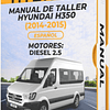 Manual de Taller Hyundai H350 (2014, 2015, 2016,, 201, 2018, 201, 2020, 2021) Español 1